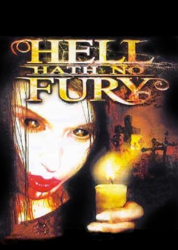 Hell Hath No Fury